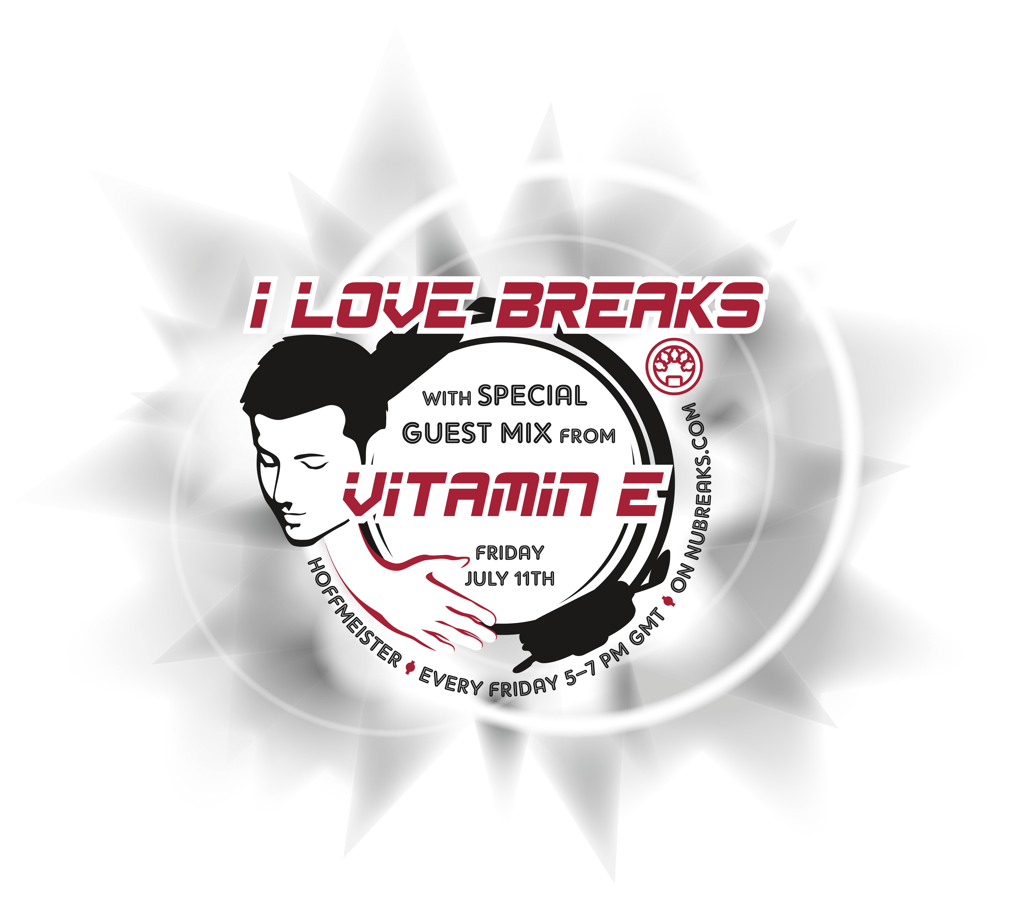 I Love Breaks with guest mix from Vitamin E